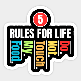 5 Rules For Life Funny Design Sticker